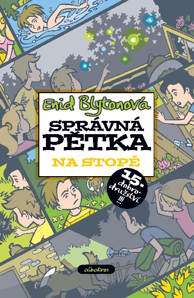 Sprvn ptka na stop - Enid Blytonov