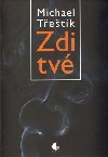 Zdi tvé - Michael Třeštík