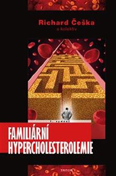 Familirn hypercholesterolemie - Richard eka
