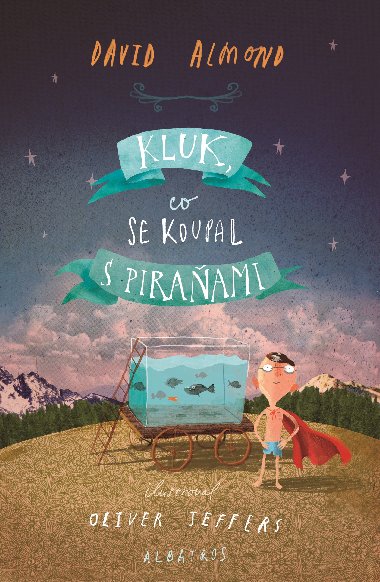 Kluk, co se koupal s piraami - David Almond