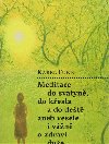 Meditace do svatyn, do kesla a do det aneb vesele i vn o zdrav due - Karel Funk