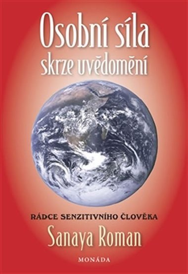 Osobn sla skrze uvdomn - Sanaya Roman