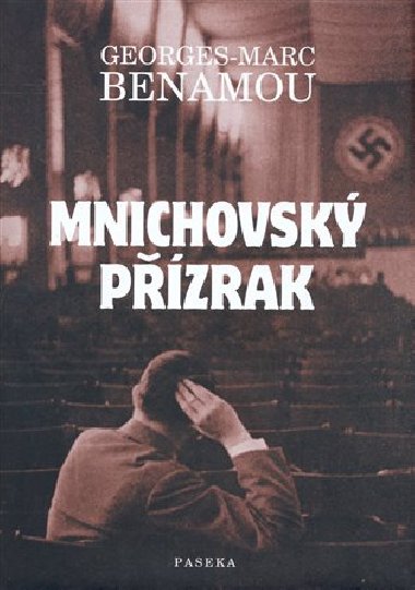 Mnichovsk pzrak - Georges-Marc Benamou