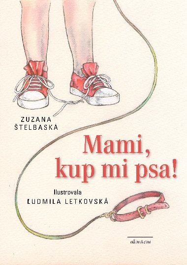 Mami, kup mi psa! - telbask Zuzana