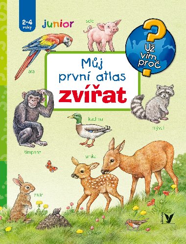 Můj první atlas zvířat - Anne Möllerová