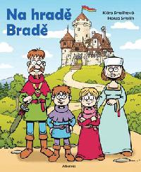 Na hrad Brad - Klra Smolkov
