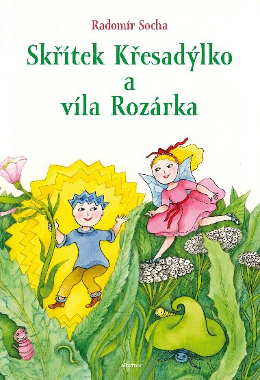 Skřítek Křesadýlko a víla Rozárka - Socha Radomír