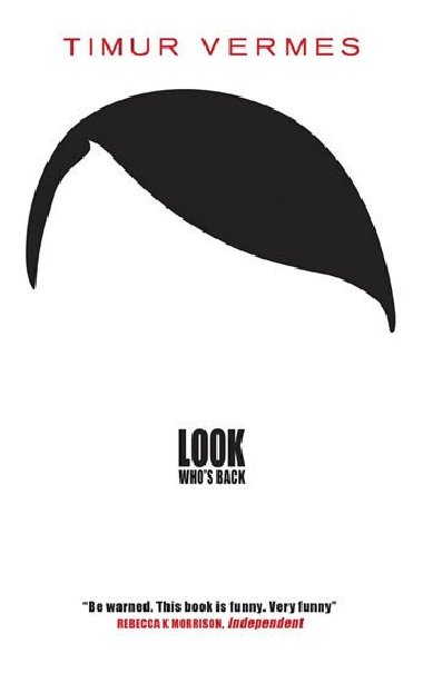 Look Whos Back - Timur Vermes