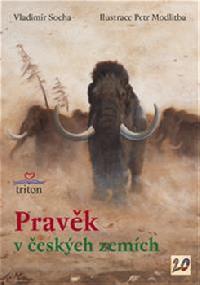 Pravk v eskch zemch - Vladimr Socha