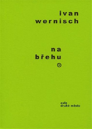 Na behu - Ivan Wernisch
