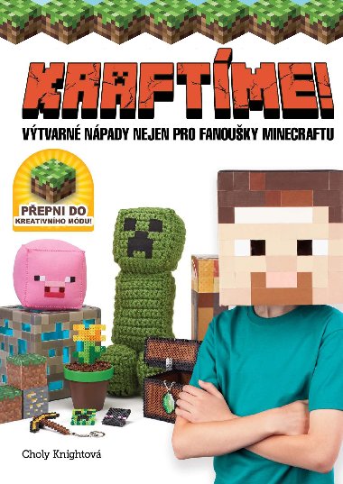Kraftme! - Vtvarn npady nejen pro fanouky Minecraftu - Choly Knight