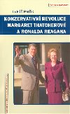 Konzervativn revoluce Margaret Thatcherov a Ronalda Reagana - Luk Petk