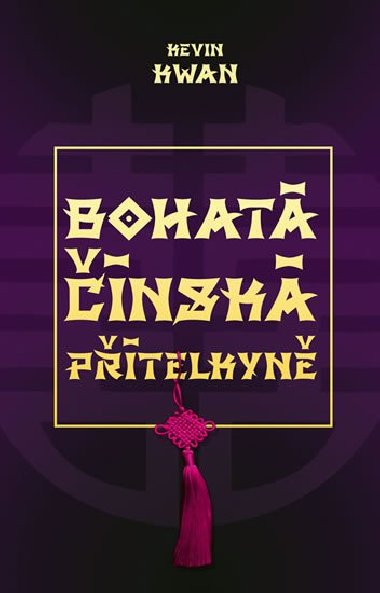 Bohat nsk ptelkyn - Kevin Kwan