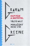 Kapitn a neptel, Tet mu, Poraen bere ve - Graham Greene