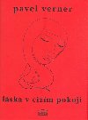 Lska v cizm pokoji - Pavel Verner
