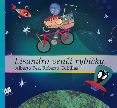 Lisandro venčí ryby - Alberto Pez