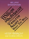 Veer tkrlov aneb cokoli chcete / Twelth Night, or What You Will - William Shakespeare