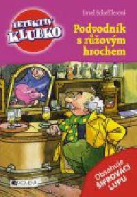 Detektiv Klubko – Podvodnk s rovm hrochem - Dagmar Steidlov, Ursel Scheffler
