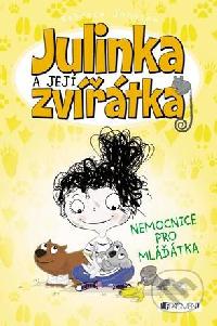 Julinka a jej zvtka – Nemocnice pro mltka - Albta Kalinov, Rebecca Johnson