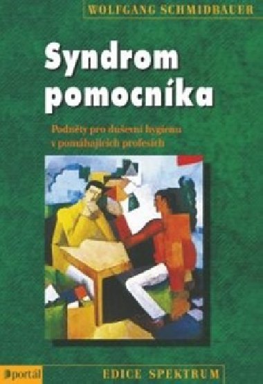 Syndrom pomocnka - Wolfgang Schmidbauer