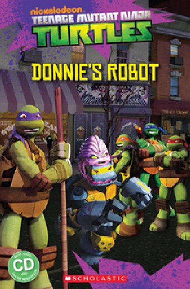 Teenage mutant ninja turtles donnies robot - Fiona Davis