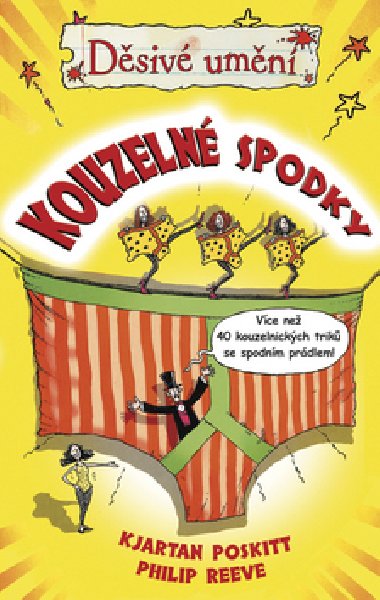 Kouzeln spodky - Kjartan Poskitt; Philip Reeve
