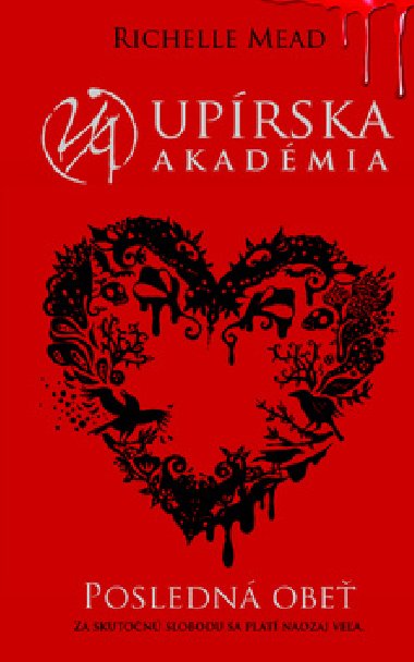 Uprska akadmia posledn obe - Richelle Mead