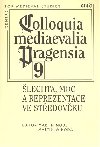 lechta, moc a reprezentace ve stedovku - Martin Nodl,Martin Wihoda