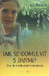 Jak se domluvit s jinmi - Jan Bouzek