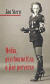 Mdia, psychoanalza a jin perverze - Jan Stern