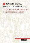 Antropologick pstupy v historickm bdn - Martin Nodl,Daniela Tinkov