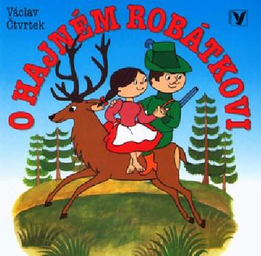 O hajnm robtkovi - Vclav tvrtek