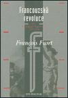 Francouzsk revoluce I. dl - Francois Furet