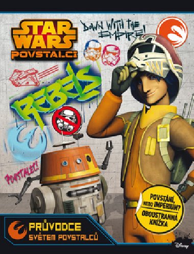 Star Wars - Prvodce svtem povstalc a imperia - Egmont