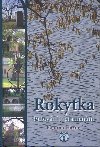 Rokytka - putovn k pramenm - Radomil Hradil