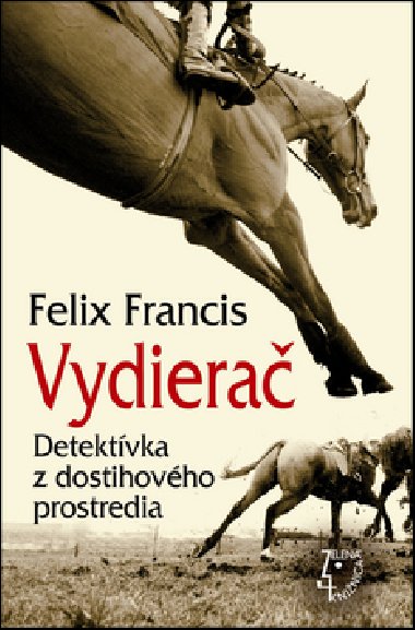 Vydiera - Dick Francis