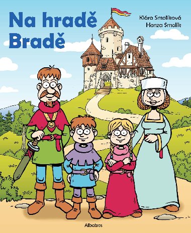 Na hrad Brad - Klra Smolkov