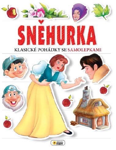 Snhurka - Klasick pohdky se samolepkami - Nakladatelstv SUN