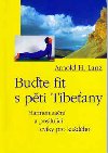 Bute fit s pti tibeany - Arnold H. Lanz