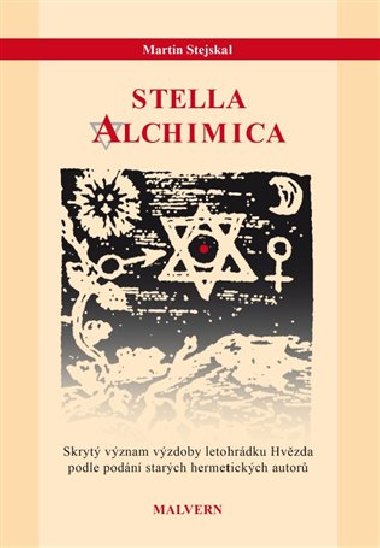 Stella alchimica - Martin Stejskal