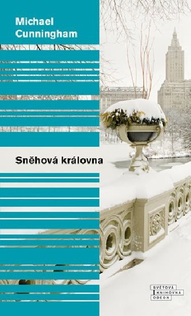 Snhov krlovna - Michael Cunningham