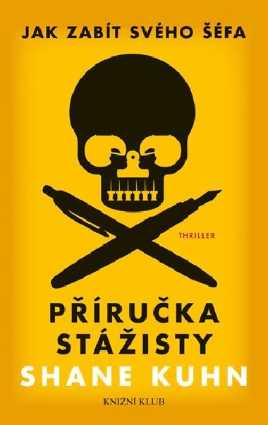 Jak zabt svho fa: Pruka stisty + Obyejn ptek - Shane Kuhn