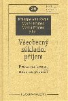 Veobecn zkladn pjem. Prvo na lenost, nebo na peit? - Martin Brabec,Marek Hrubec,Philippe Van Parijs
