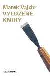 Vyloen knihy - Marek Vajchr