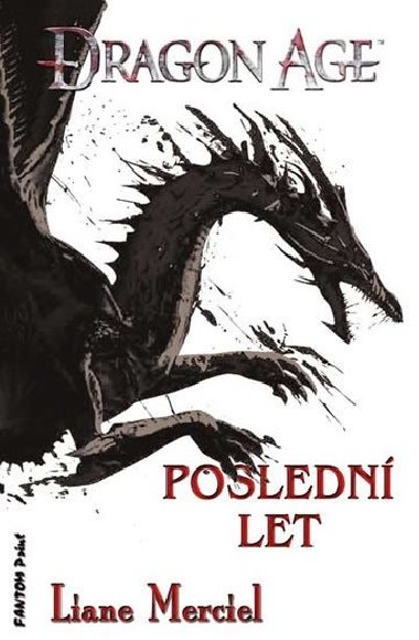 Dragon Age 5 - Posledn let - Patrick Weekes