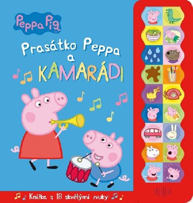 Prastko Peppa a kamardi (kniha se zvukem) - Egmont