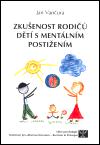 Zkuenost rodi dt s mentlnm postienm - Jan Vanura