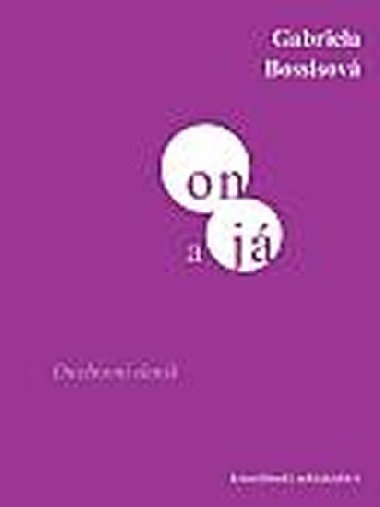 On a j - Duchovn denk - Gabriela Bossis