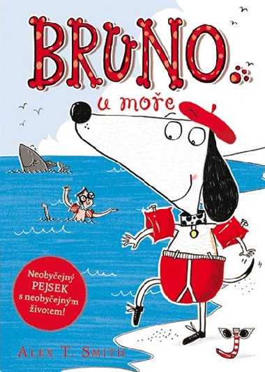 Bruno u moe - Alex T. Smith