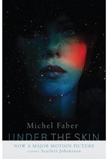 Under the Skin (film tie-in) - Michel Faber